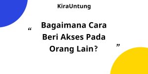 Bagaimana cara beri akses pada orang lain?