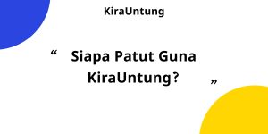 siapa patut guna kirauntung